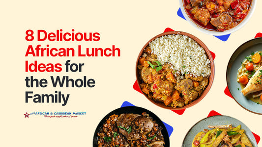 8 Delicious African Lunch Ideas for the Whole Family