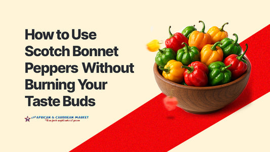 How to Use Scotch Bonnet Peppers Without Burning Your Taste Buds