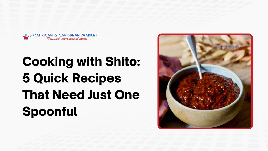 Cooking with Shito: 5 Quick and Easy Recipes Using Just One Spoonful